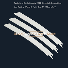 Chine Recip Saw Blade Bimetal M42 8% cobalt Démolition pour couper le bois et les ongles 9 " 225mm 10/14T,Outils électriques fournisseur