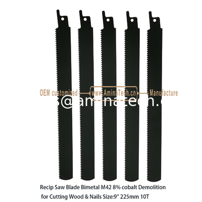 Recip Saw Blade Bimetal M42 8% cobalt Demolition for Cutting Wood & Nails 9"225mm 10T,Power Tools fournisseur