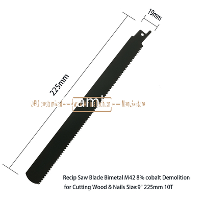Recip Saw Blade Bimetal M42 8% cobalt Demolition for Cutting Wood & Nails 9"225mm 10T,Power Tools fournisseur