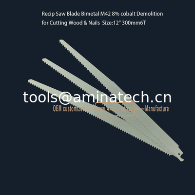 Recip Saw Blade Bimetal M42 8% cobalt Démolition pour couper le bois et les ongles Taille:12 " 300mm6T fournisseur
