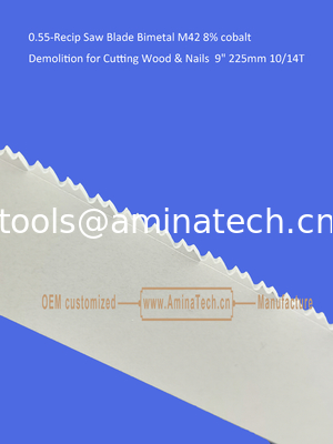 Recip Saw Blade Bimetal M42 8% cobalt Démolition pour couper le bois et les ongles 9 " 225mm 10/14T,Outils électriques fournisseur