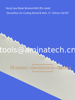 Recip Saw Blade Bimetal M42 8% cobalt Démolition pour couper le bois et les ongles 6 " 150mm 10/14T,Outils électriques fournisseur