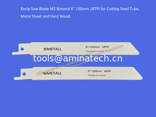 14T:Blade de scie de recette M2 Bimetal 6" 150mm 18TPI pour couper des tubes en acier, des feuilles de métal et du bois dur, en réciprocité fournisseur
